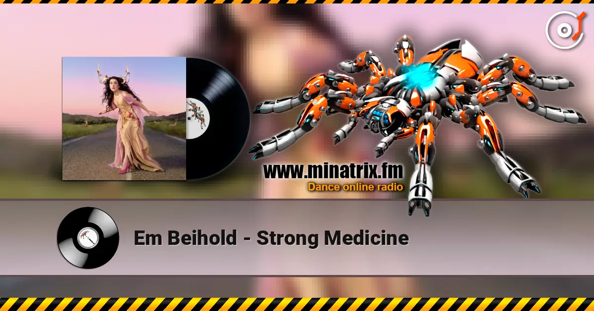 Em Beihold - Strong Medicine escuchar online en alta calidad | Minatrix.FM