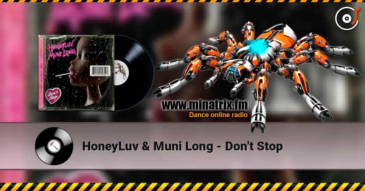 HoneyLuv & Muni Long - Don't Stop escuchar online en alta calidad | Minatrix.FM