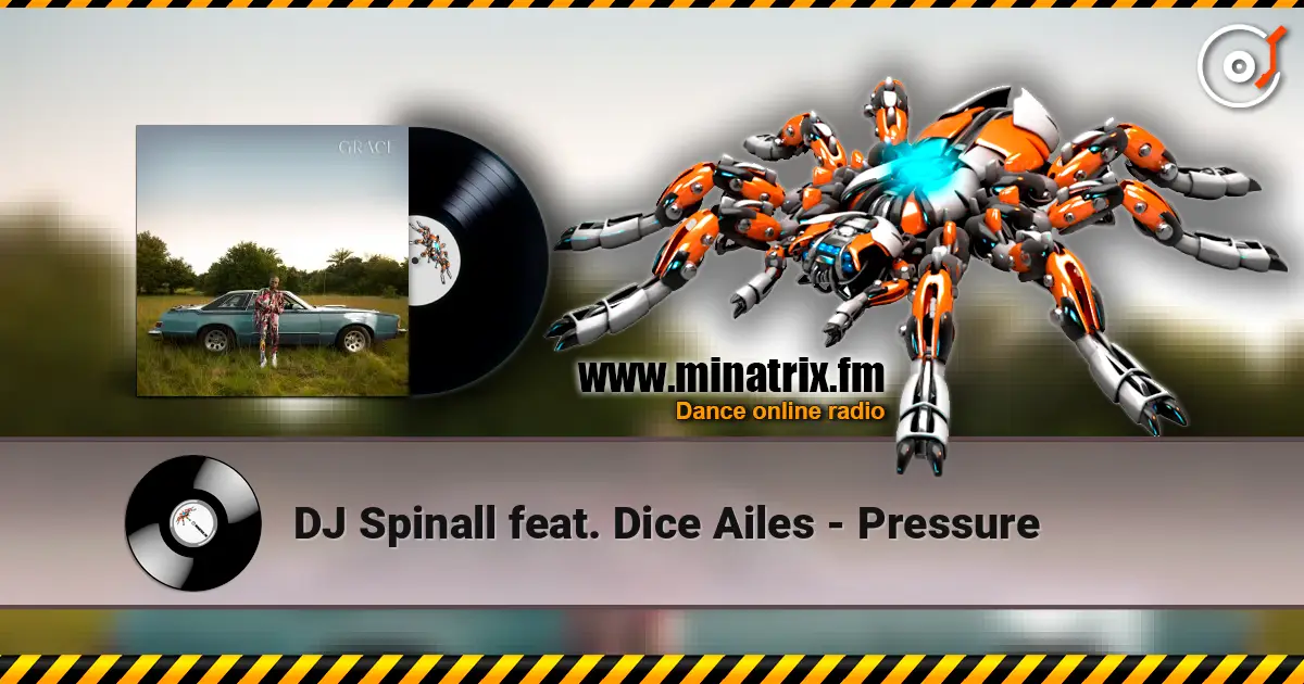 DJ Spinall feat. Dice Ailes - Pressure listen online in high quality | Minatrix.FM