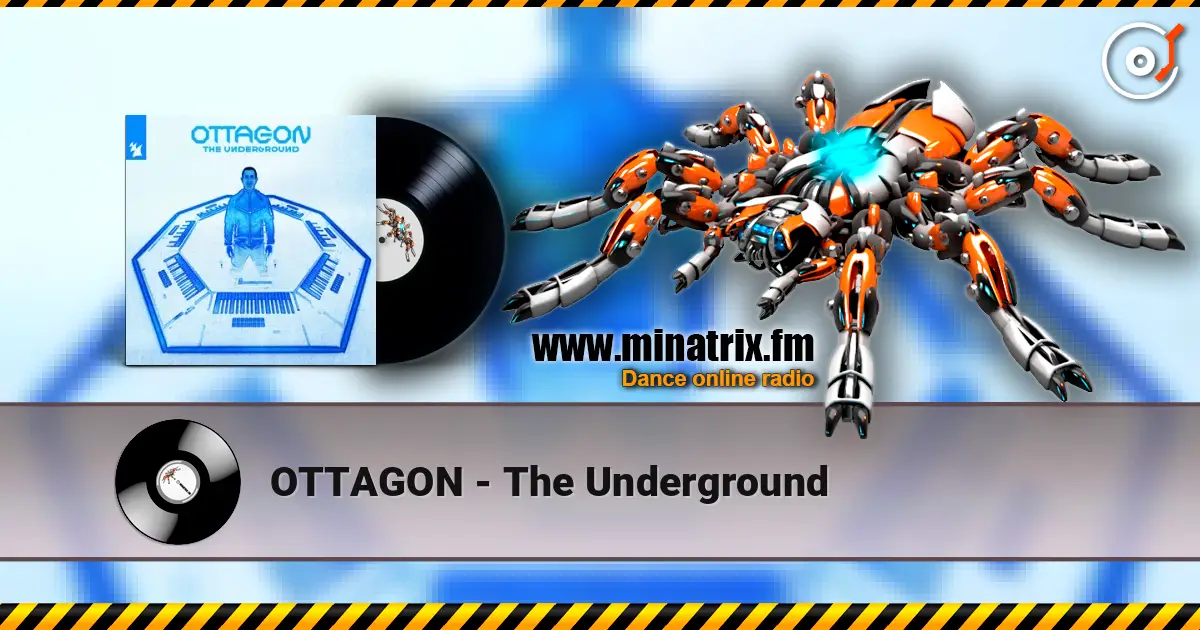 OTTAGON - The Underground escuchar online en alta calidad | Minatrix.FM
