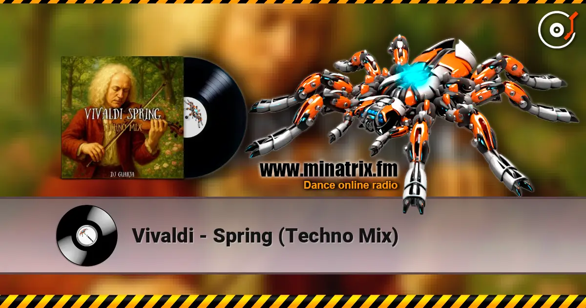 Vivaldi - Spring (Techno Mix) escuchar online en alta calidad | Minatrix.FM