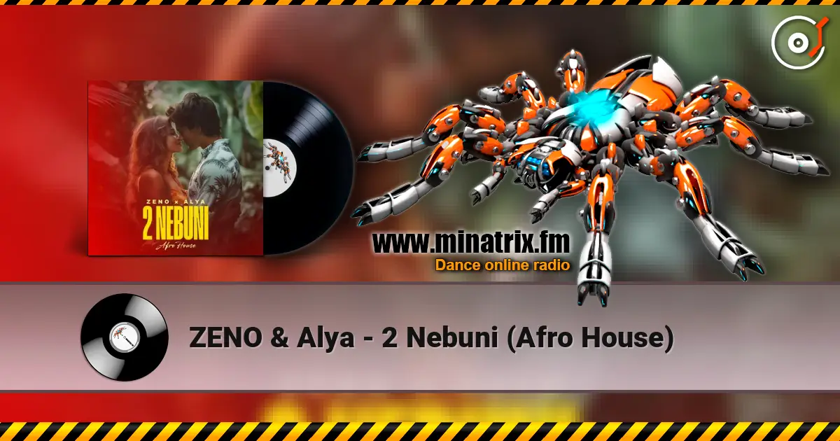 ZENO & Alya - 2 Nebuni (Afro House) escuchar online en alta calidad | Minatrix.FM