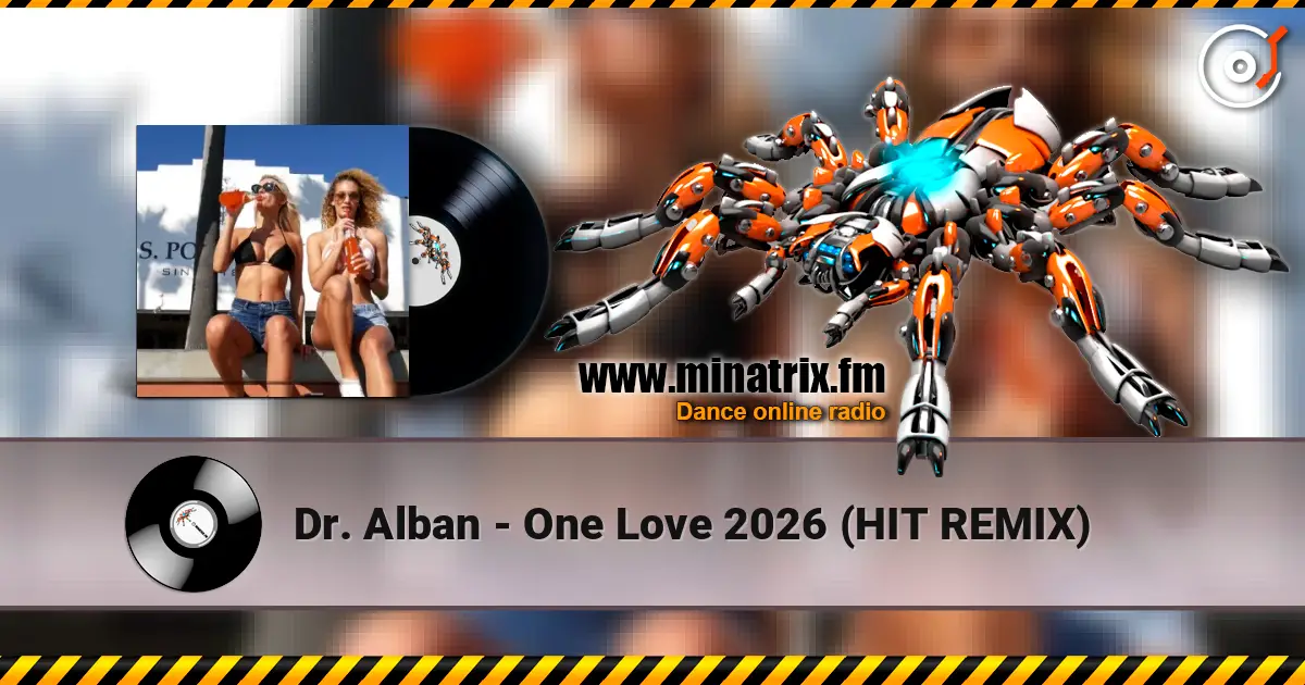 Dr. Alban - One Love 2026 (HIT REMIX) слухати онлайн у високій якості | Minatrix.FM