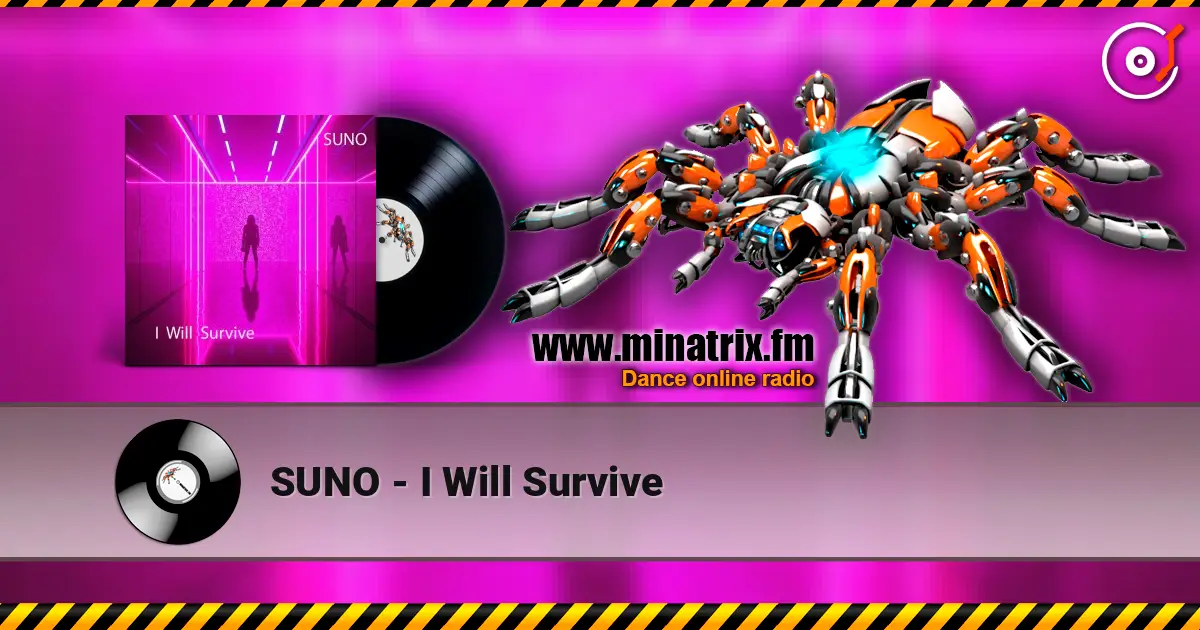 SUNO - I Will Survive escuchar online en alta calidad | Minatrix.FM