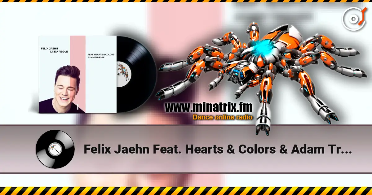 Felix Jaehn Feat. Hearts & Colors & Adam Trigger - Like A Riddle escuchar online en alta calidad | Minatrix.FM