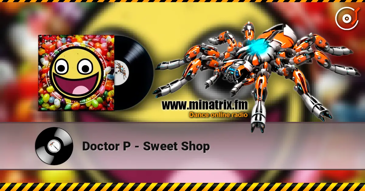 Doctor P - Sweet Shop escuchar online en alta calidad | Minatrix.FM