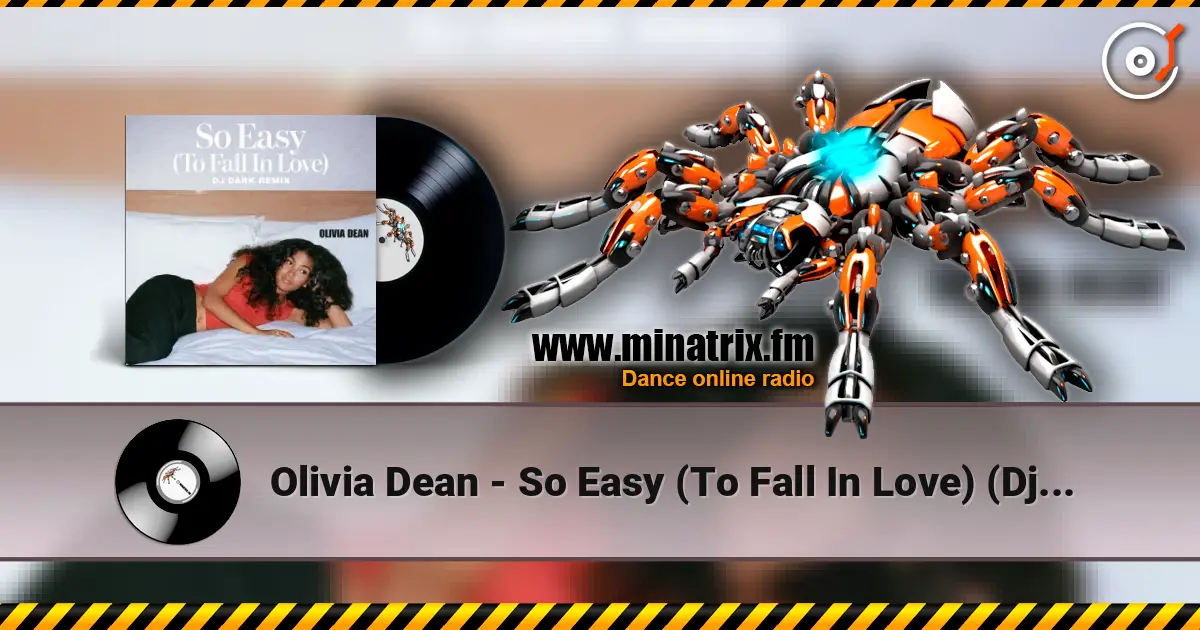 Olivia Dean - So Easy (To Fall In Love) (Dj Dark Remix) escuchar online en alta calidad | Minatrix.FM
