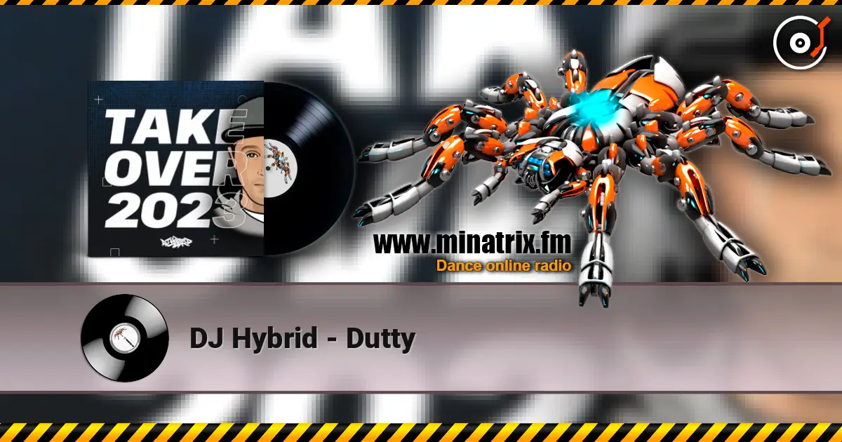 DJ Hybrid - Dutty слухати онлайн у високій якості | Minatrix.FM