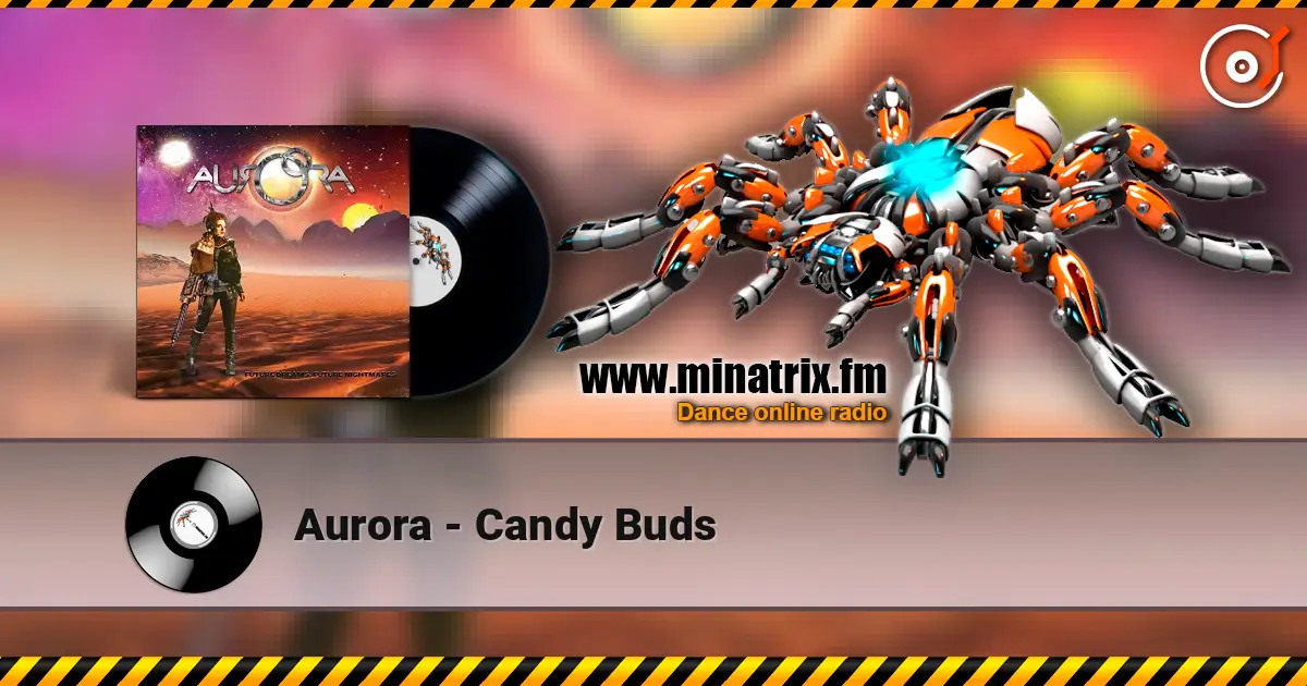 Aurora - Candy Buds escuchar online en alta calidad | Minatrix.FM