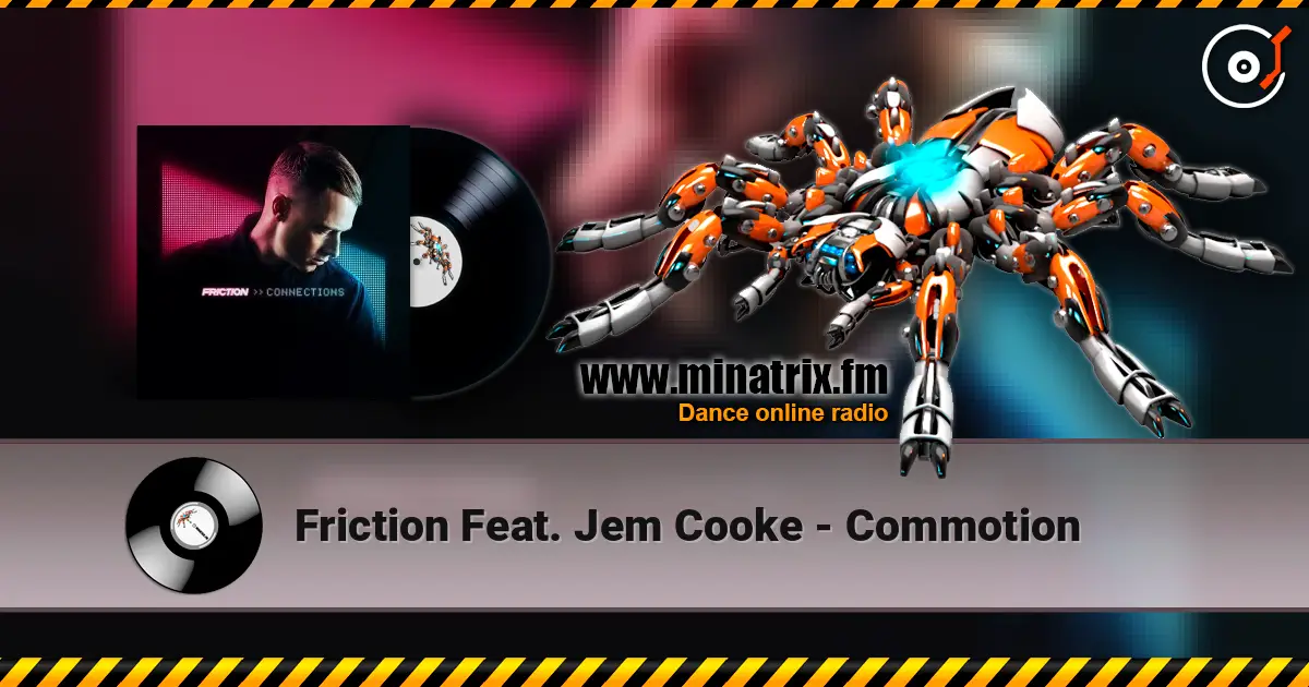 Friction Feat. Jem Cooke - Commotion слухати онлайн у високій якості | Minatrix.FM