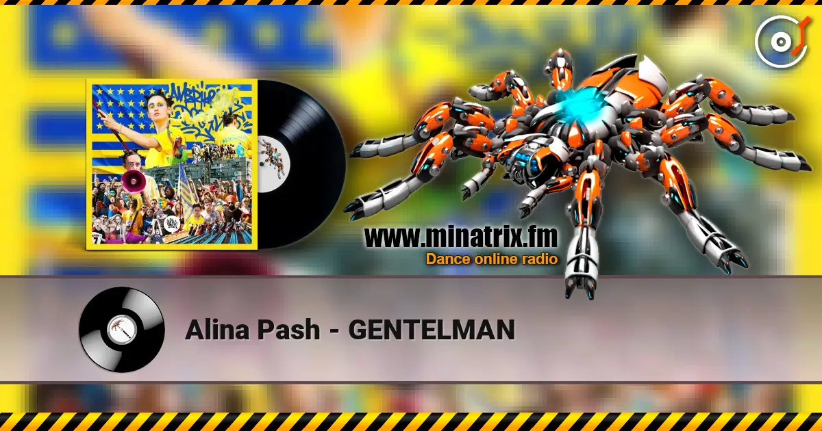 Alina Pash - GENTELMAN escuchar online en alta calidad | Minatrix.FM