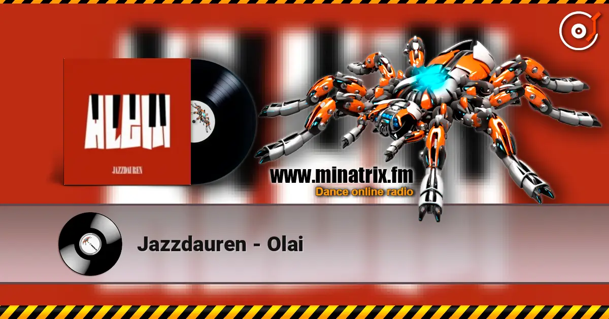 Jazzdauren - Olai escuchar online en alta calidad | Minatrix.FM