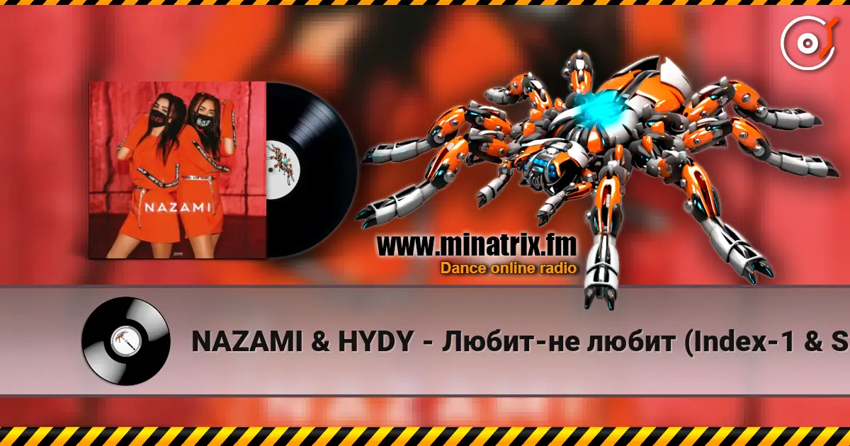 NAZAMI & HYDY - Любит-не любит (Index-1 & Silver Ace Radio Edit) escuchar online en alta calidad | Minatrix.FM