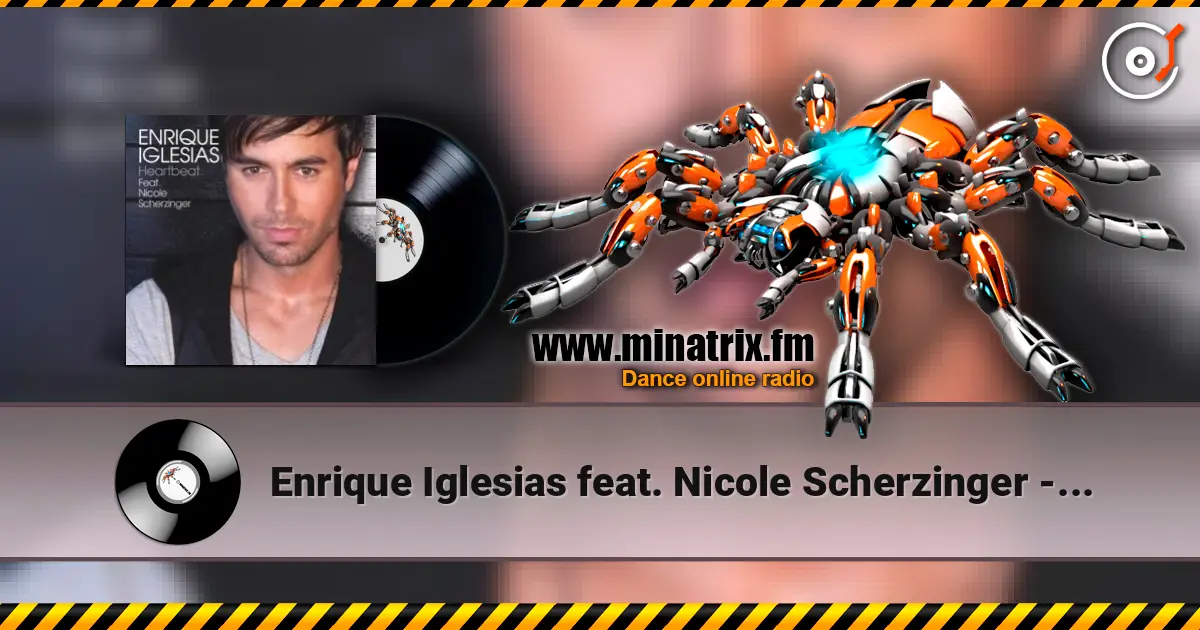 Enrique Iglesias feat. Nicole Scherzinger - Heartbeat escuchar online en alta calidad | Minatrix.FM
