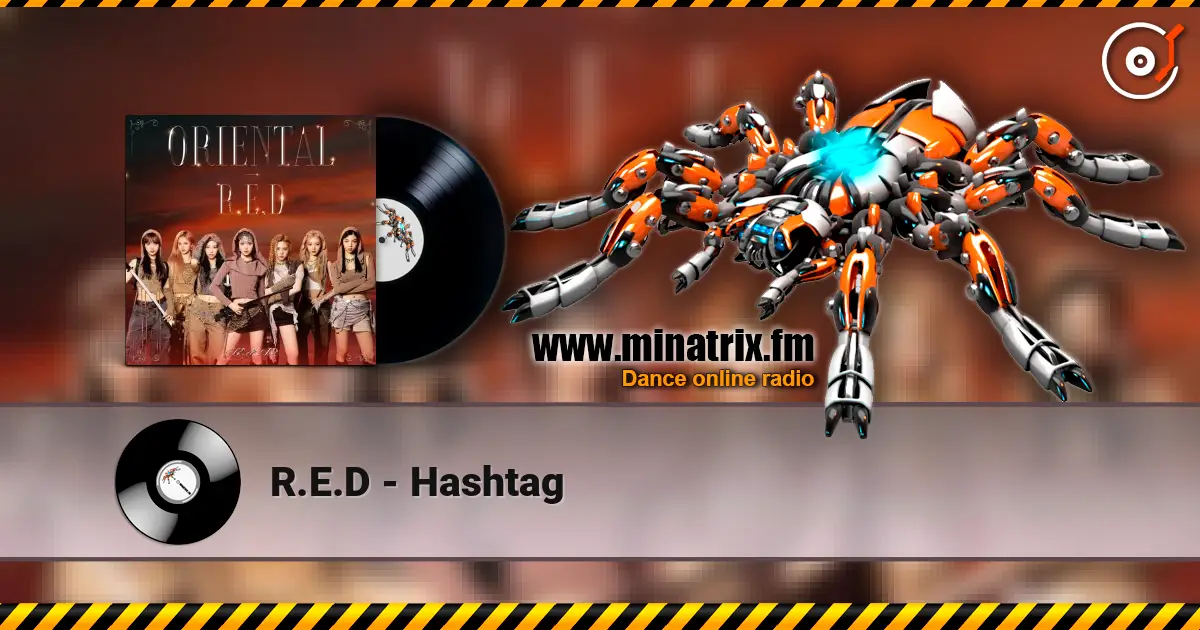 R.E.D - Hashtag listen online in high quality | Minatrix.FM