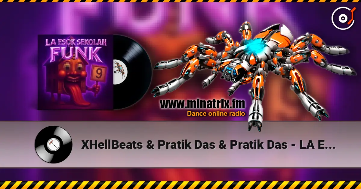 XHellBeats & Pratik Das & Pratik Das - LA ESOK SEKOLAH FUNK (Super Slowed) escuchar online en alta calidad | Minatrix.FM