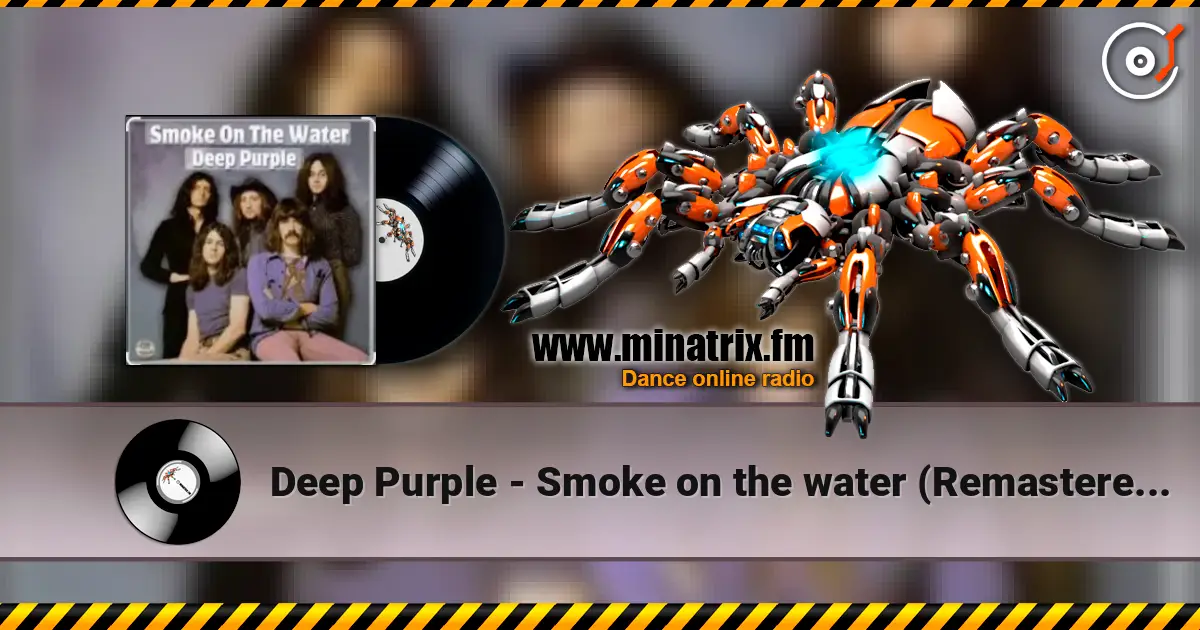 Deep Purple - Smoke on the water (Remastered 2012) escuchar online en alta calidad | Minatrix.FM