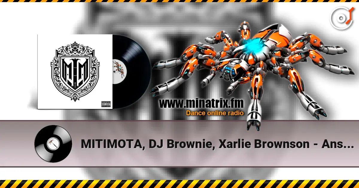 MITIMOTA, DJ Brownie, Xarlie Brownson - Ansiedad escuchar online en alta calidad | Minatrix.FM