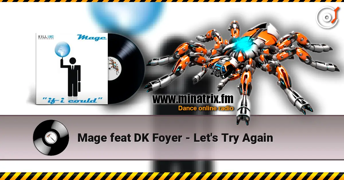 Mage feat DK Foyer - Let's Try Again слухати онлайн у високій якості | Minatrix.FM