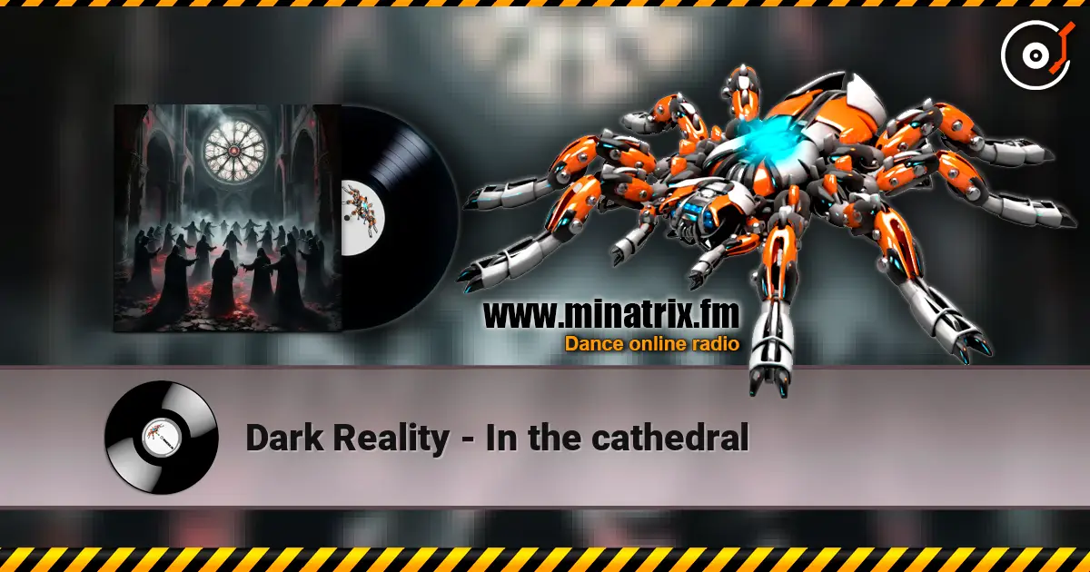 Dark Reality - In the cathedral escuchar online en alta calidad | Minatrix.FM