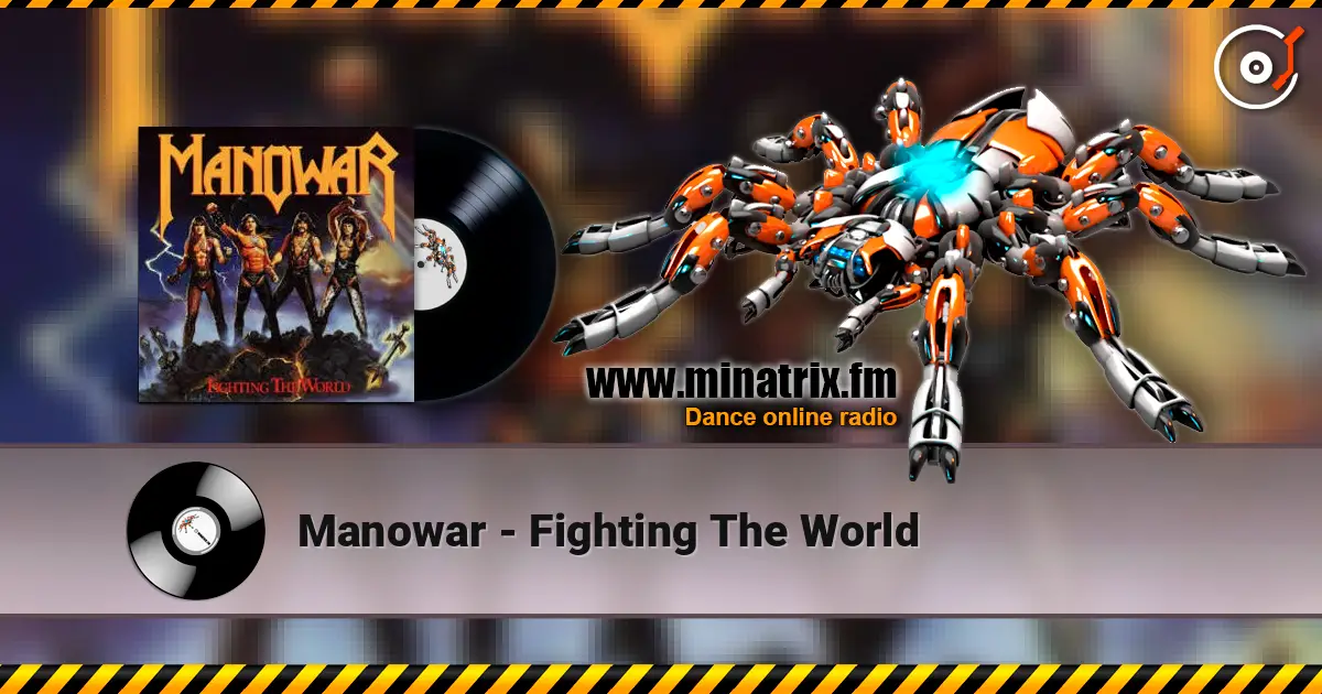 Manowar - Fighting The World listen online in high quality | Minatrix.FM