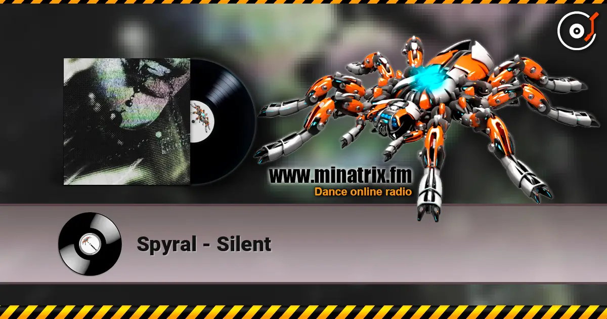 Spyral - Silent escuchar online en alta calidad | Minatrix.FM