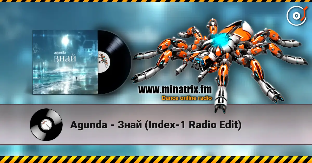 Agunda - Знай (Index-1 Radio Edit) escuchar online en alta calidad | Minatrix.FM