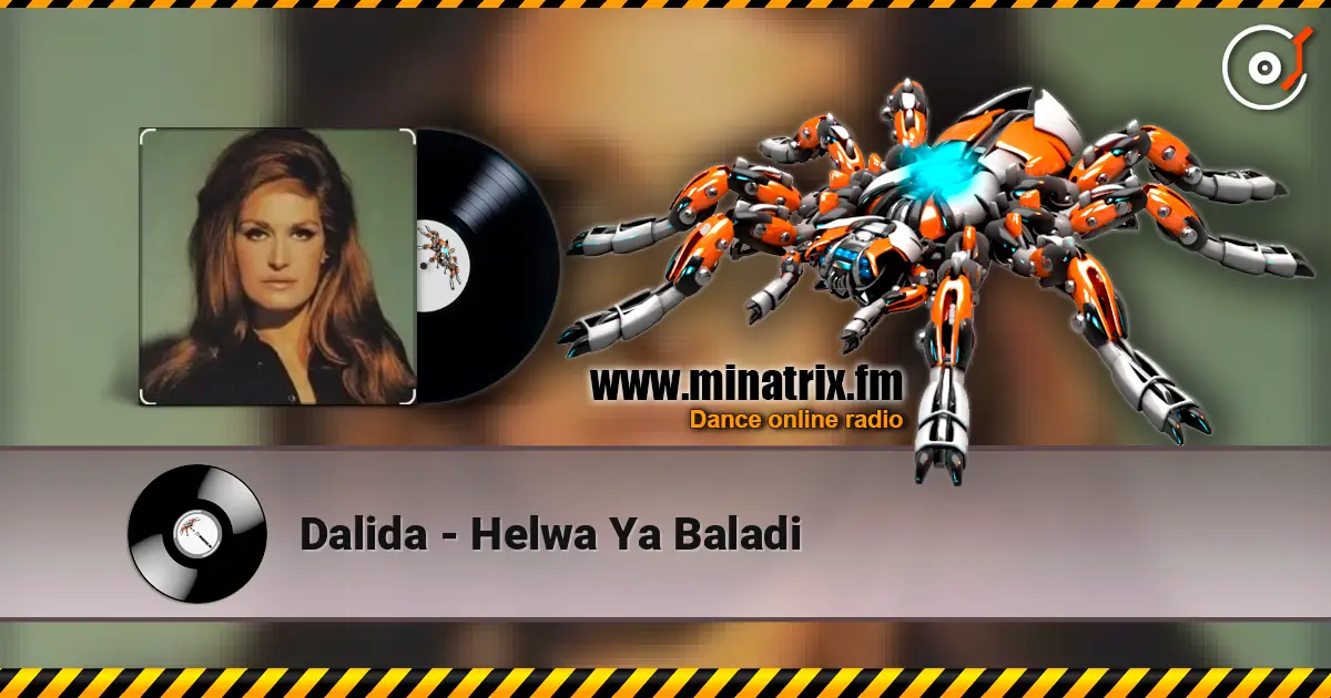 Dalida - Helwa Ya Baladi escuchar online en alta calidad | Minatrix.FM
