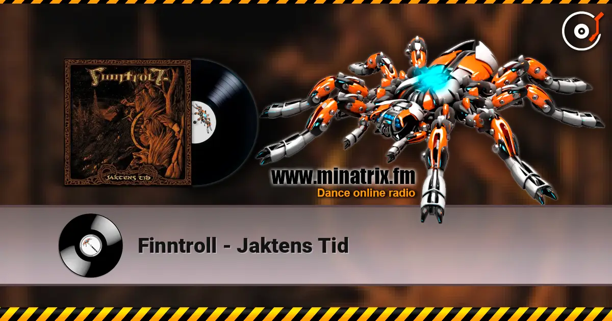 Finntroll - Jaktens Tid escuchar online en alta calidad | Minatrix.FM