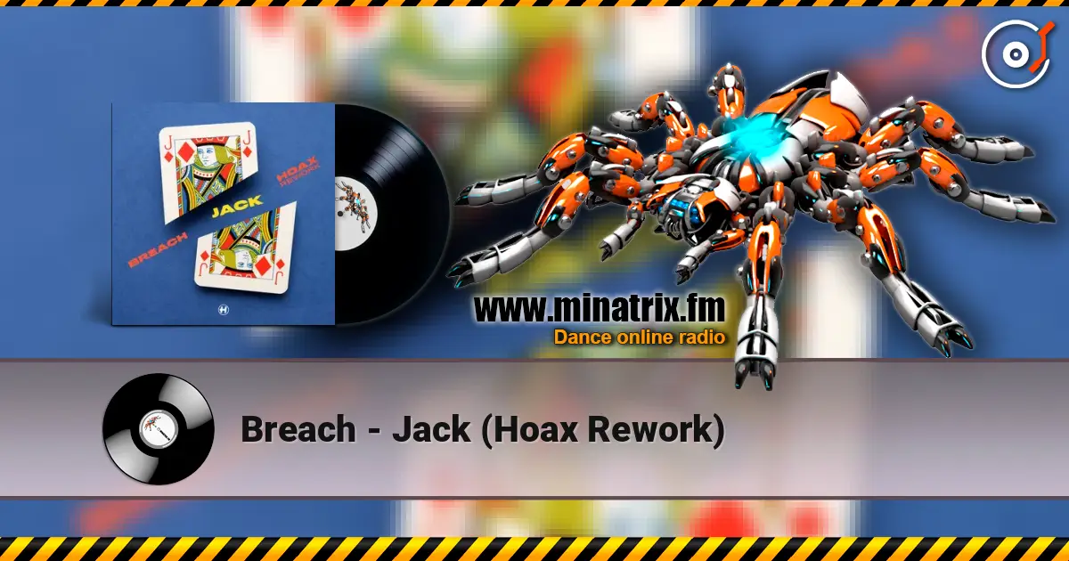 Breach - Jack (Hoax Rework) слухати онлайн у високій якості | Minatrix.FM