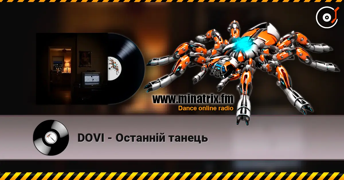 DOVI - Останній танець escuchar online en alta calidad | Minatrix.FM