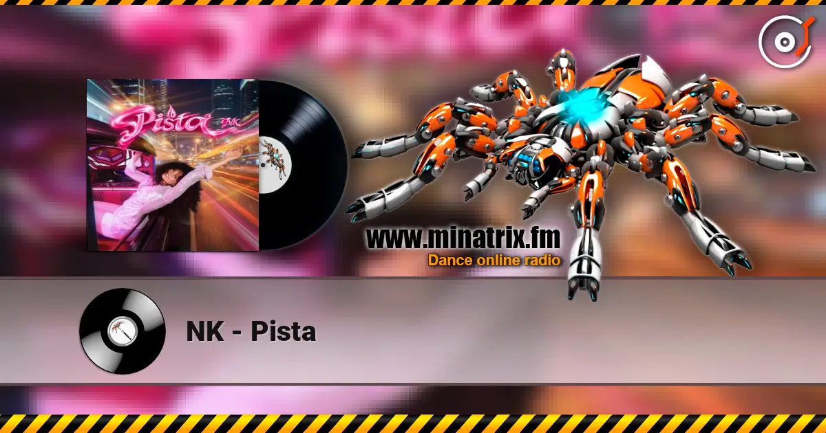 NK - Pista escuchar online en alta calidad | Minatrix.FM