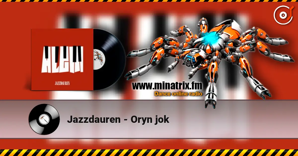 Jazzdauren - Oryn jok escuchar online en alta calidad | Minatrix.FM