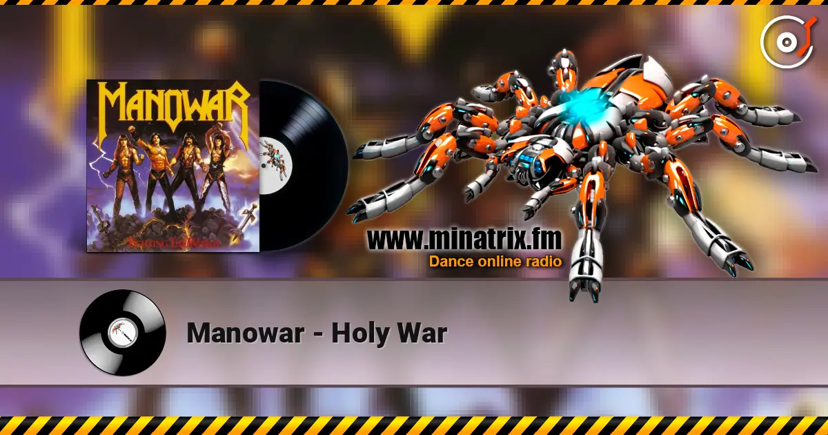 Manowar - Holy War escuchar online en alta calidad | Minatrix.FM