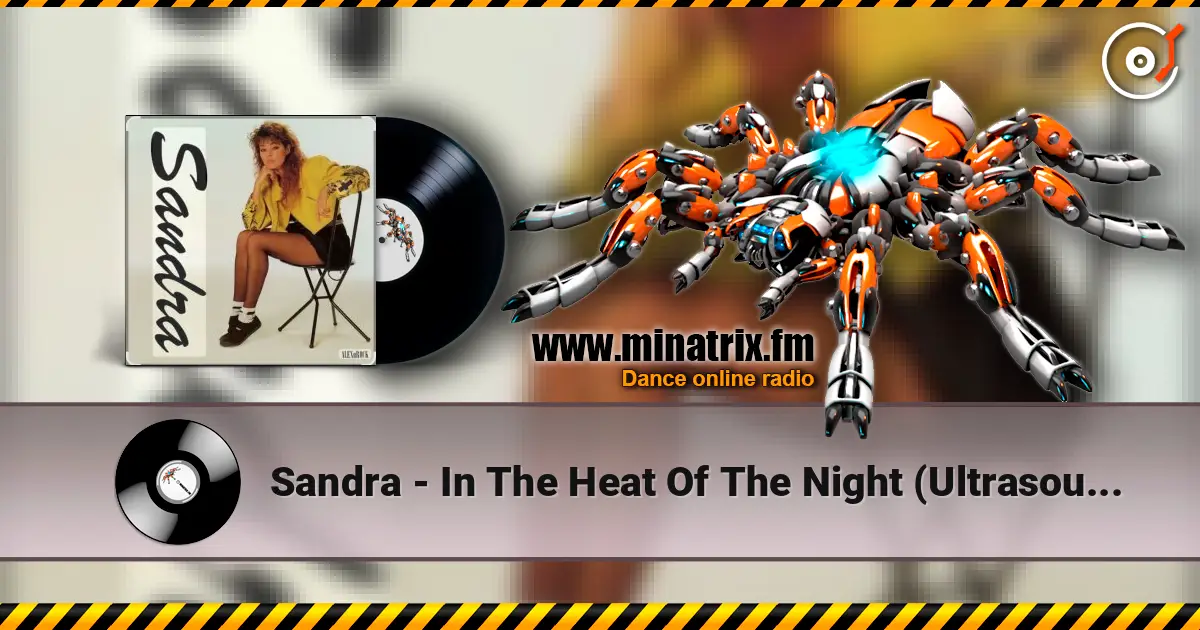 Sandra - In The Heat Of The Night (Ultrasound Mix) escuchar online en alta calidad | Minatrix.FM