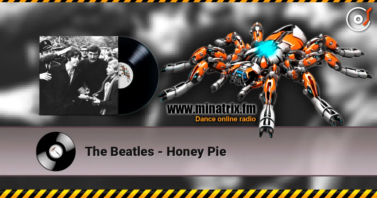 The Beatles - Honey Pie escuchar online en alta calidad | Minatrix.FM