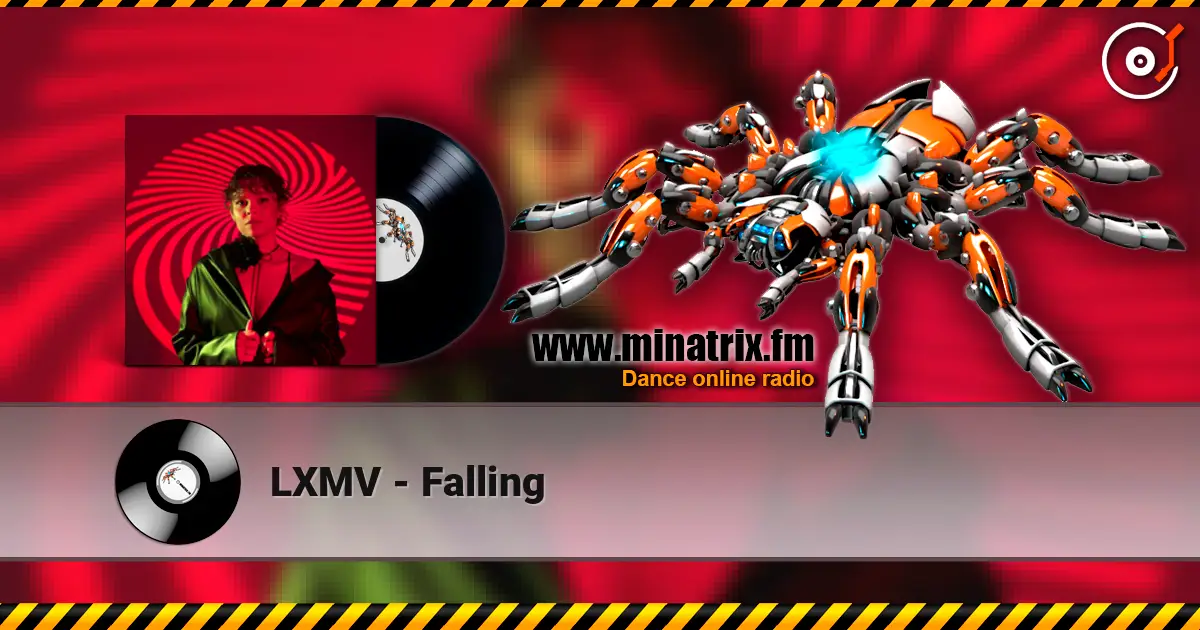 LXMV - Falling escuchar online en alta calidad | Minatrix.FM