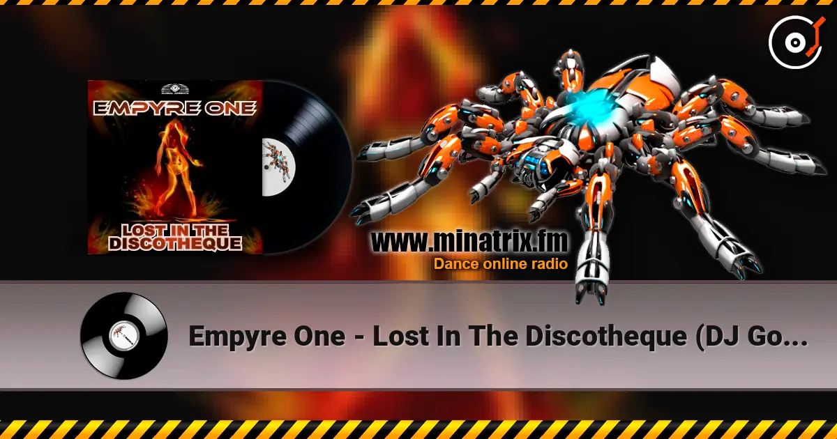 Empyre One - Lost In The Discotheque (DJ Gollum feat. DJ Cap Radio Edit) escuchar online en alta calidad | Minatrix.FM