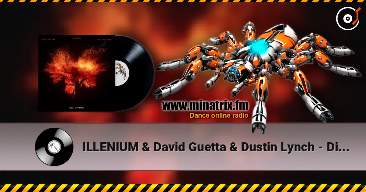 ILLENIUM & David Guetta & Dustin Lynch - Die Living escuchar online en alta calidad | Minatrix.FM