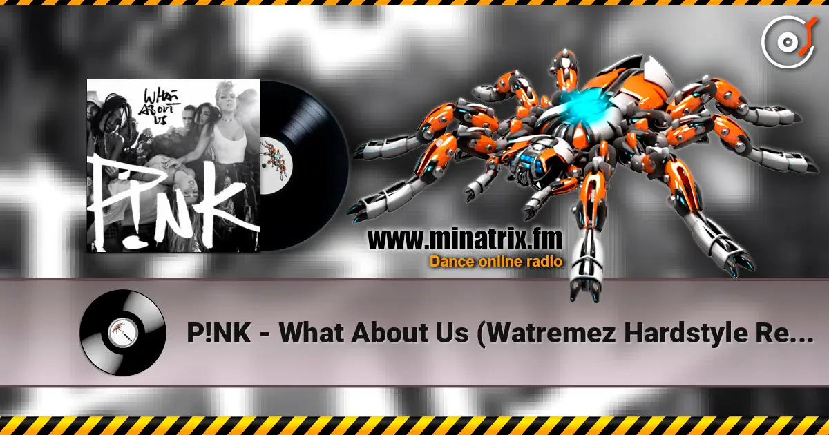 P!NK - What About Us (Watremez Hardstyle Remix) listen online in high quality | Minatrix.FM