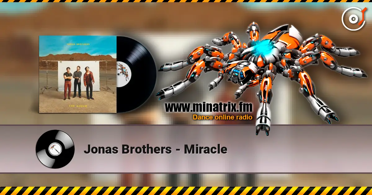 Jonas Brothers - Miracle escuchar online en alta calidad | Minatrix.FM