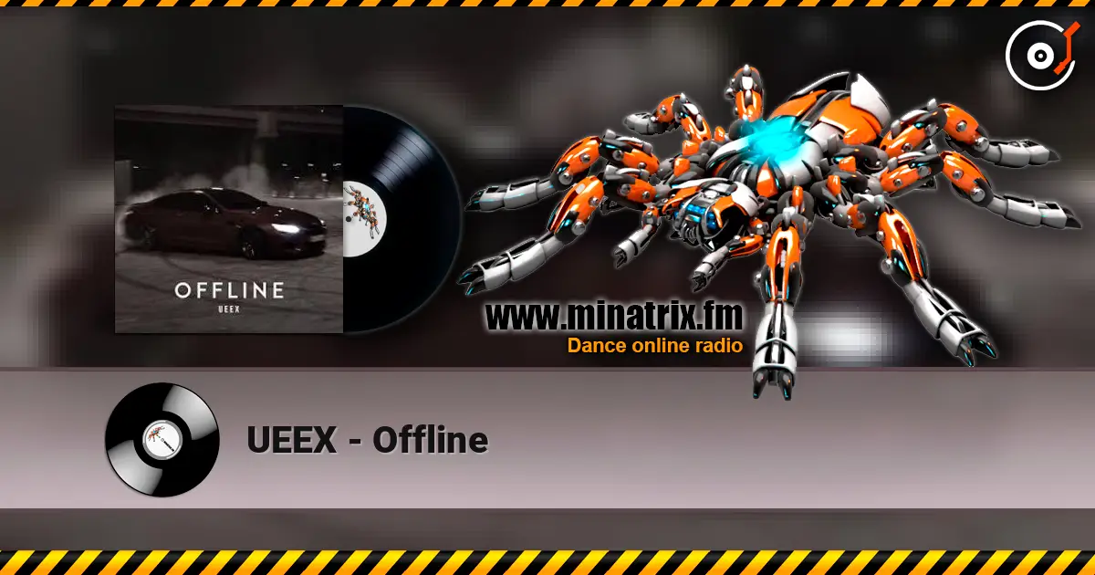 UEEX - Offline escuchar online en alta calidad | Minatrix.FM