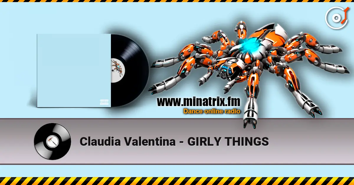 Claudia Valentina - GIRLY THINGS escuchar online en alta calidad | Minatrix.FM