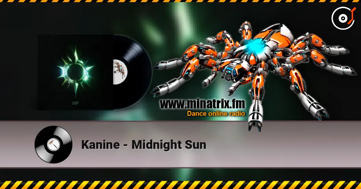 Kanine - Midnight Sun слухати онлайн у високій якості | Minatrix.FM