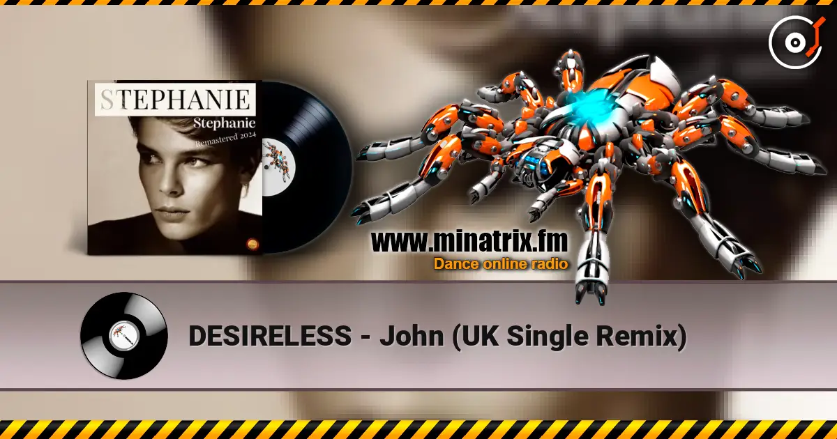 DESIRELESS - John (UK Single Remix) listen online in high quality | Minatrix.FM