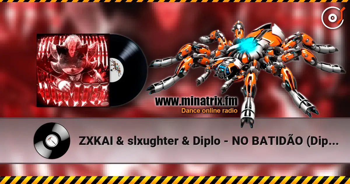 ZXKAI & slxughter & Diplo - NO BATIDÃO (Diplo & d00mscrvll Remix) escuchar online en alta calidad | Minatrix.FM
