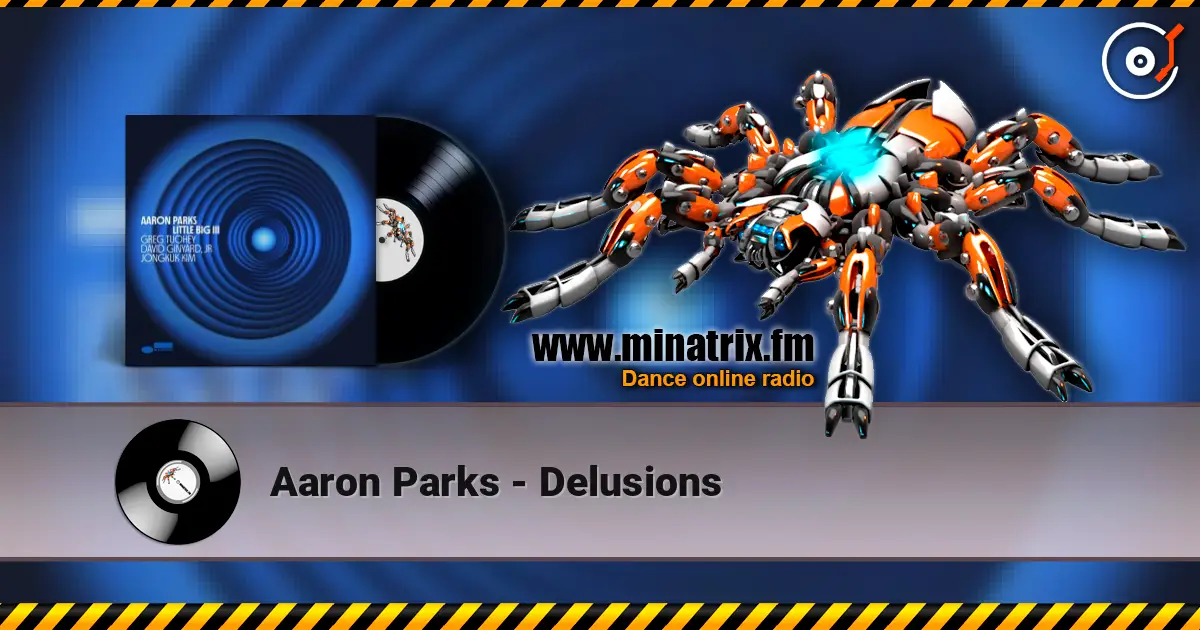 Aaron Parks - Delusions escuchar online en alta calidad | Minatrix.FM