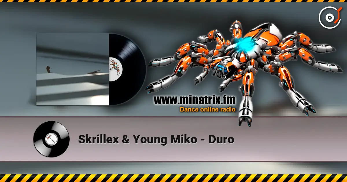 Skrillex & Young Miko - Duro escuchar online en alta calidad | Minatrix.FM