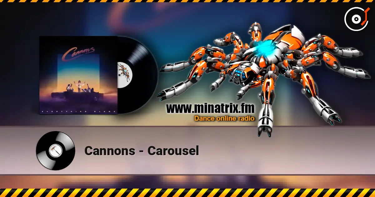 Cannons - Carousel escuchar online en alta calidad | Minatrix.FM
