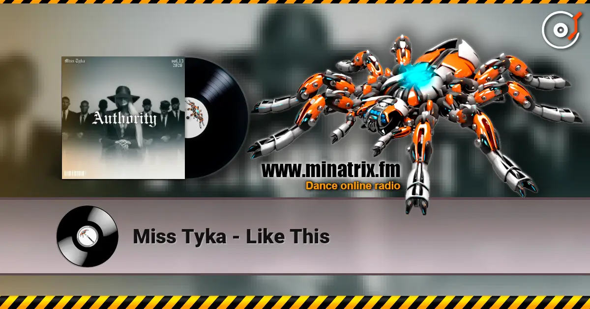 Miss Tyka - Like This escuchar online en alta calidad | Minatrix.FM